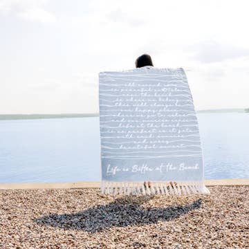 Life is Better at the Beach Blanket