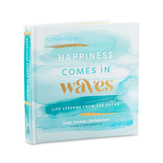 Happiness Comes in Waves Book