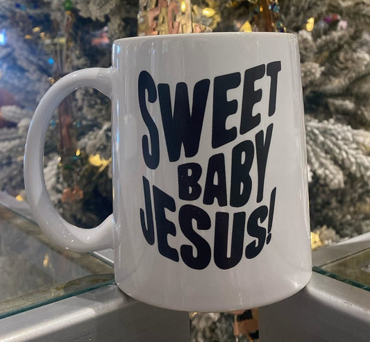 Sweet Baby Jesus Mug